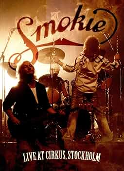 smokie live at cirkus stockholm: Amazon.co.uk: Smokie: DVD